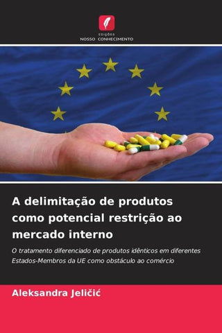 A delimitação de produtos como potencial restrição ao mercado interno