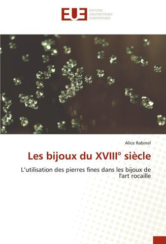 Les bijoux du XVIII° siècle