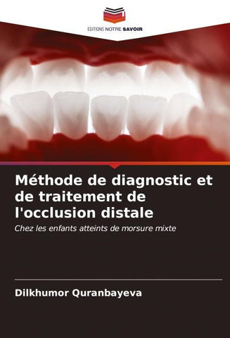 Méthode de diagnostic et de traitement de l'occlusion distale