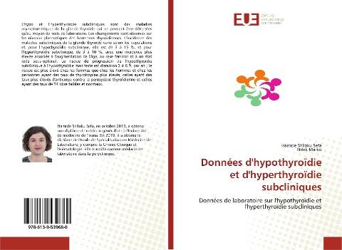 Données d'hypothyroïdie et d'hyperthyroïdie subcliniques