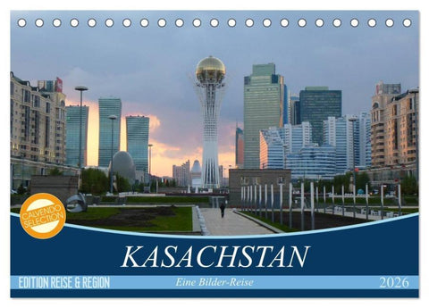 Kasachstan - Eine Bilder-Reise (Tischkalender 2026 DIN A5 quer), CALVENDO Monatskalender
