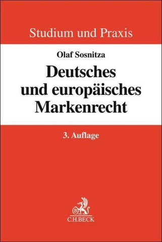 Studium und Praxis / Deutsches und europäisches Markenrecht