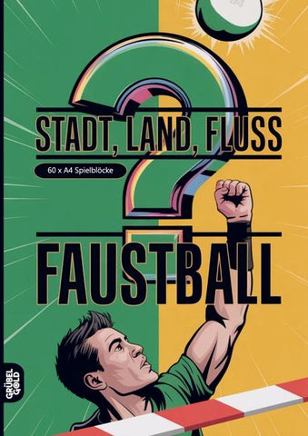 Stadt, Land, Fluss, Faustball