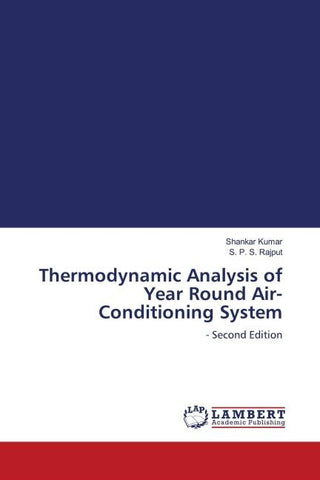 Thermodynamic Analysis of Year Round Air-Conditioning System