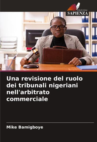 Una revisione del ruolo dei tribunali nigeriani nell'arbitrato commerciale