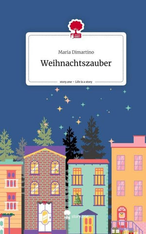 Weihnachtszauber. Life is a Story - story.one