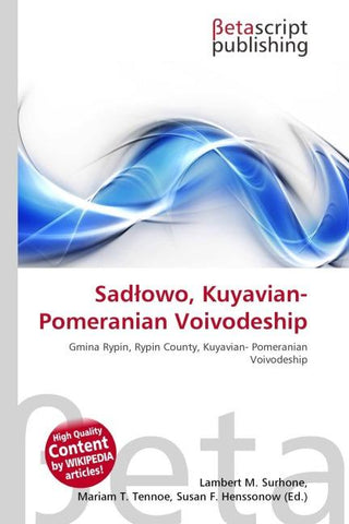 Sad¿owo, Kuyavian- Pomeranian Voivodeship