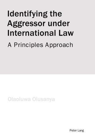 Identifying the Aggressor under International Law