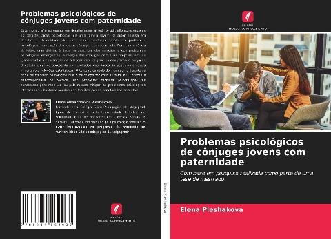 Problemas psicológicos de cônjuges jovens com paternidade