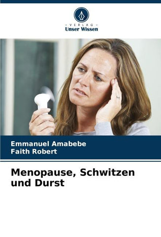 Menopause, Schwitzen und Durst