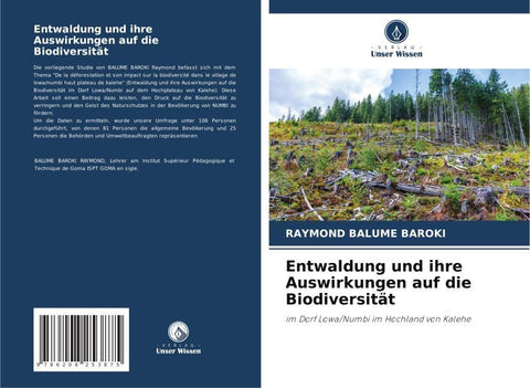 Entwaldung und ihre Auswirkungen auf die Biodiversität