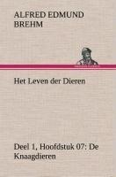 Het Leven der Dieren Deel 1, Hoofdstuk 07: De Knaagdieren