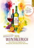 Ein toller Wein! Dein Weintagebuch