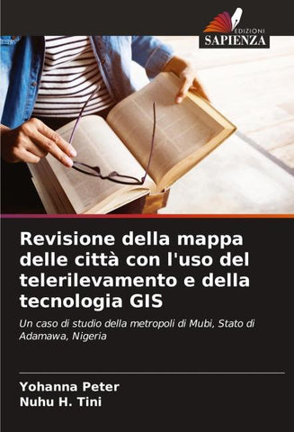 Revisione della mappa delle città con l'uso del telerilevamento e della tecnologia GIS