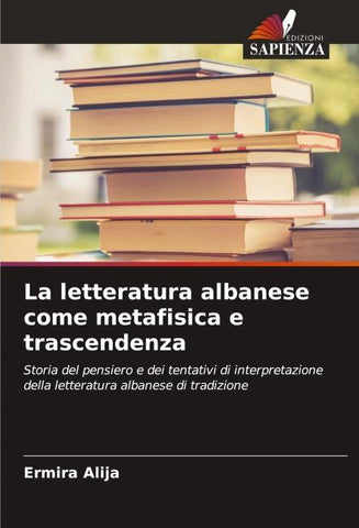 La letteratura albanese come metafisica e trascendenza