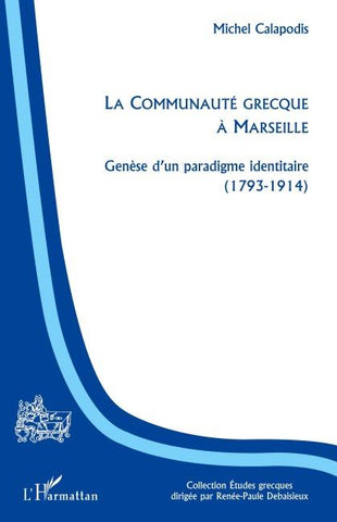 La Communauté grecque à Marseille