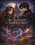 Die Akademie der Eidbrecher