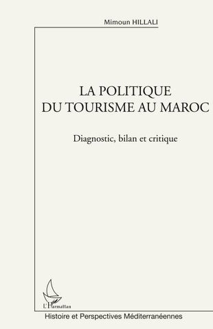 La politique du tourisme au Maroc