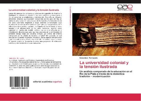 La universidad colonial y la tensión ilustrada
