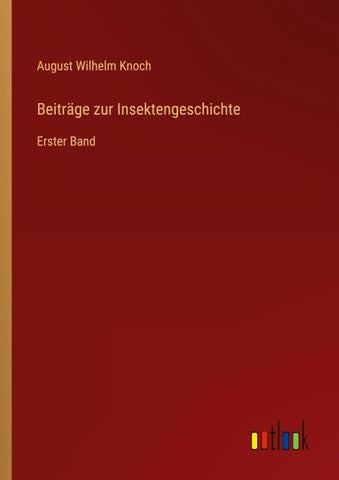 Beiträge zur Insektengeschichte