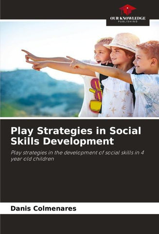 Play Strategies in Social Skills Development