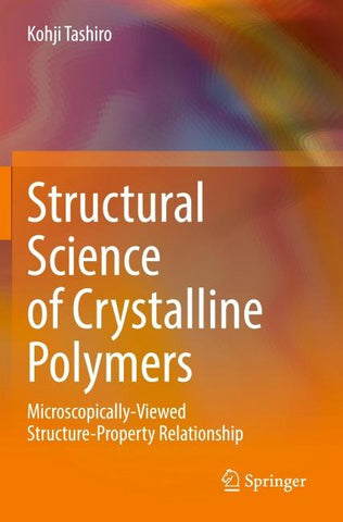 Structural Science of Crystalline Polymers