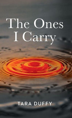 The Ones I Carry