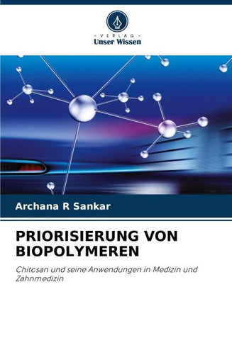 PRIORISIERUNG VON BIOPOLYMEREN