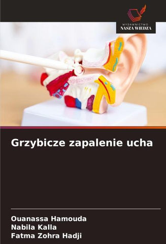 Grzybicze zapalenie ucha