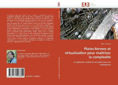 Plates-formes et virtualisation pour maîtriser la complexité