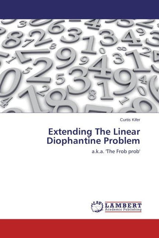 Extending The Linear Diophantine Problem