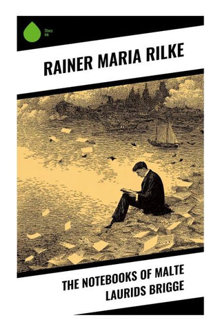 The Notebooks of Malte Laurids Brigge