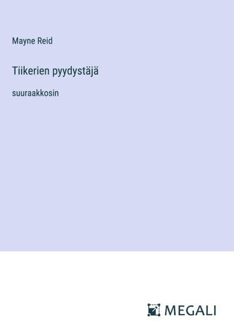Tiikerien pyydystäjä