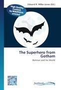 The Superhero from Gotham