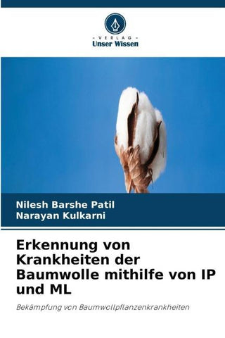 Erkennung von Krankheiten der Baumwolle mithilfe von IP und ML