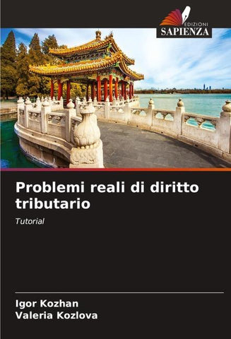 Problemi reali di diritto tributario