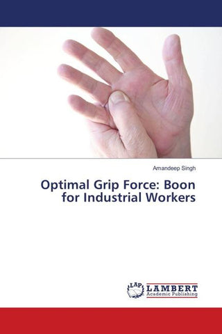 Optimal Grip Force: Boon for Industrial Workers