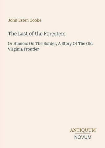 The Last of the Foresters