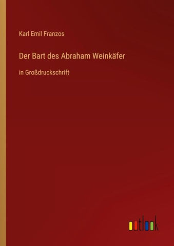 Der Bart des Abraham Weinkäfer