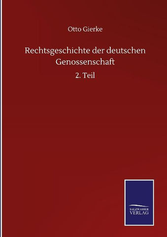 Rechtsgeschichte der deutschen Genossenschaft