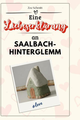 Eine Liebeserklärung an Saalbach-Hinterglemm