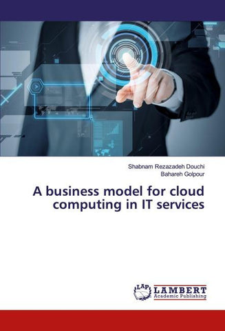 A business model for cloud computing in IT services