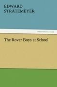 The Rover Boys at School
