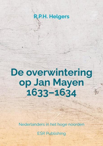 De overwintering op Jan Mayen 1633-1634