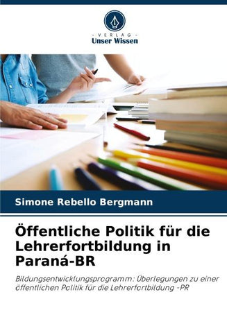 Öffentliche Politik für die Lehrerfortbildung in Paraná-BR