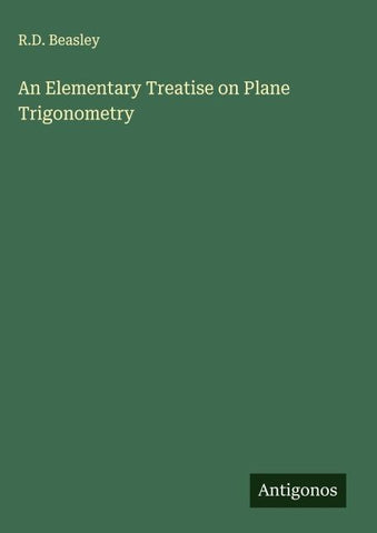 An Elementary Treatise on Plane Trigonometry