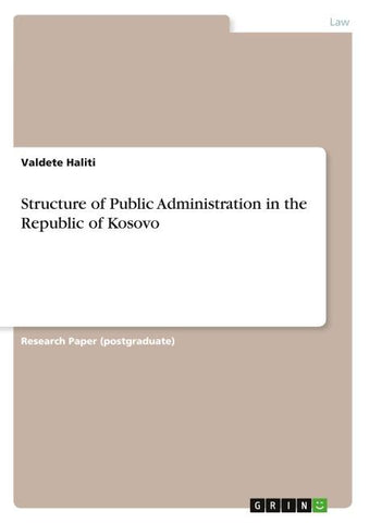 Structure of Public Administration in the Republic of Kosovo