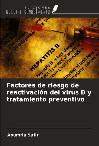Factores de riesgo de reactivación del virus B y tratamiento preventivo