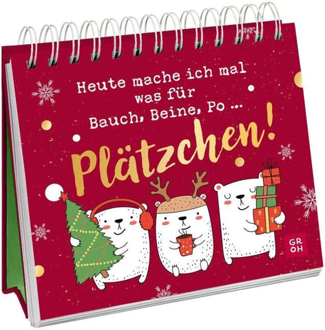 Heute mache ich mal was für Bauch, Beine, Po … Plätzchen!