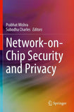 Network-on-Chip Security and Privacy